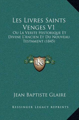 Cover of Les Livres Saints Venges V1