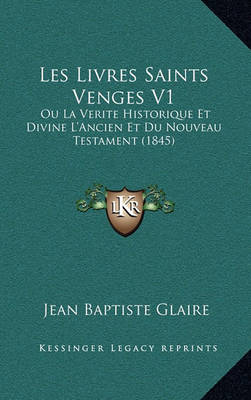 Book cover for Les Livres Saints Venges V1