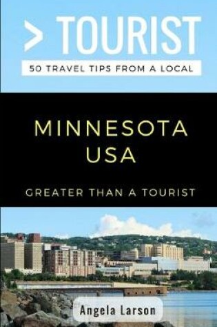 Cover of Greater Than a Tourist- Minnesota USA