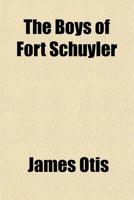 Book cover for The Boys of Fort Schuyler