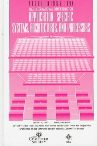 Cover of Application-Specific Systems, Architectures, and Processors (Asap '97)