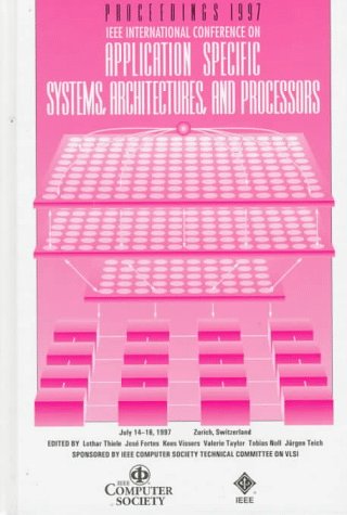 Book cover for Application-Specific Systems, Architectures, and Processors (Asap '97)