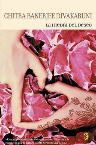 Cover of La Hiedra del Deseo
