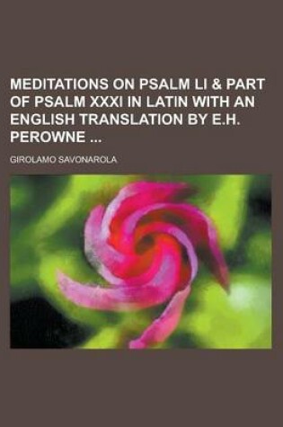 Cover of Meditations on Psalm Li & Part of Psalm XXXI in Latin with an English Translation by E.H. Perowne