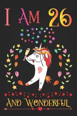 Book cover for I Am 26 and Wonderful