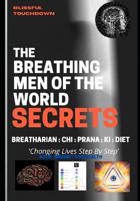 Book cover for The Breathing Men of the World - SECRETS