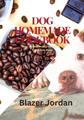 Cover of Dog Homemade Cookbook