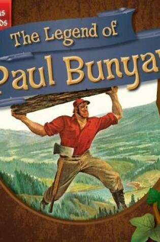 Cover of The Legend of Paul Bunyan