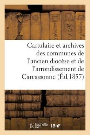 Cover of Cartulaire Et Archives Des Communes de l'Ancien Diocese