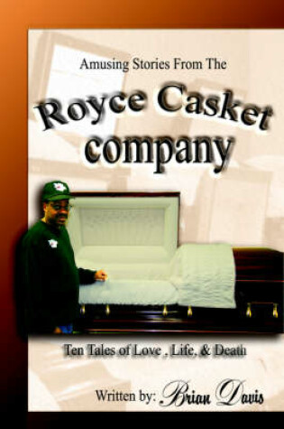 Cover of Amusing Stories From The Royce Casket Company