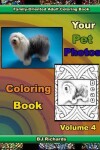 Book cover for Your Pet Photos Coloring Book, Volume 4