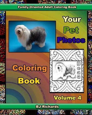 Book cover for Your Pet Photos Coloring Book, Volume 4