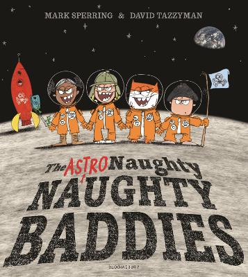 Book cover for The Astro Naughty Naughty Baddies