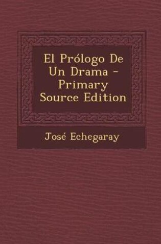 Cover of El Prologo de Un Drama