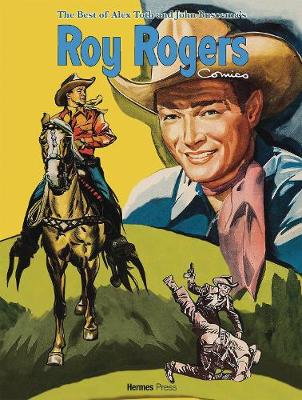 Book cover for The Best of Alex Toth and John Buscema Roy Rogers Comics