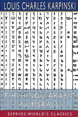 Book cover for The Hindu-Arabic Numerals (Esprios Classics)