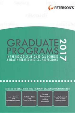 Cover of Graduate Programs in the Biological/Biomedical Sciences & Health-Related Medical Professions 2017