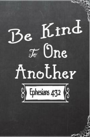 Cover of Be Kind To One Another Ephesians 4
