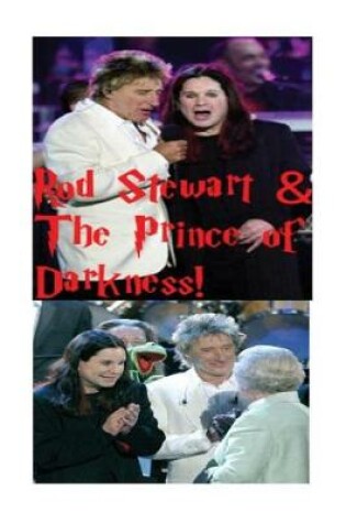 Cover of Rod Stewart & The Prince of Darkness!