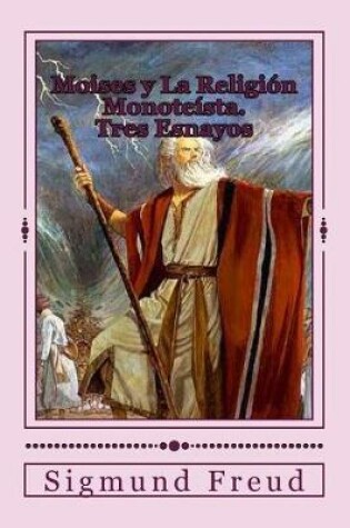 Cover of Mois s Y La Religi n Monote sta