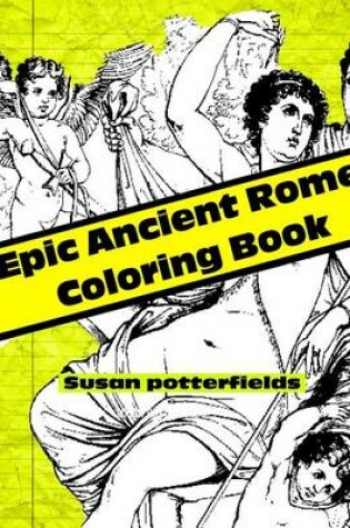 Cover of Epic Ancient Rome Coloring Book