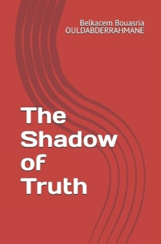 Cover of The Shadow of Truth