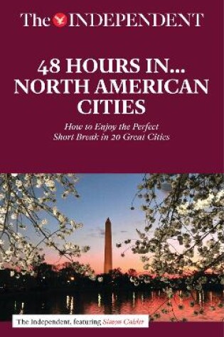 Cover of 48 HOURS IN NORTH AMERICAN CITIES