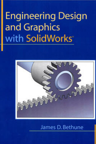 Cover of Engineering Design and Graphics with SolidWorks