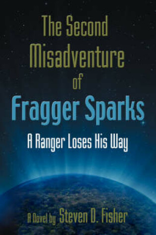 Cover of THE Second Misadventure of Fragger Sparks