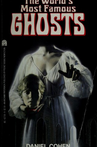 Cover of The World's Most Famous Ghosts