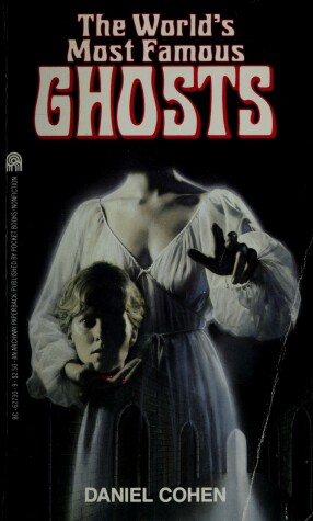 Cover of The World's Most Famous Ghosts