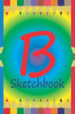 Cover of B Sketchbook