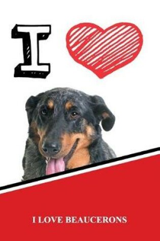 Cover of I Love Beaucerons