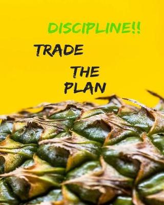 Book cover for Dscipline!! Trade the Plan