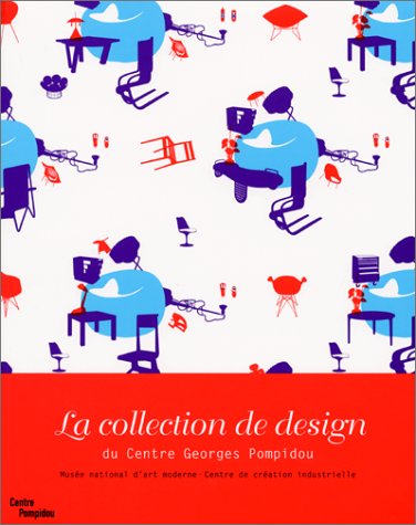 Book cover for Collection De Design Du Centre Georges Pompidou