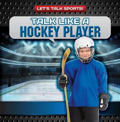 Cover of Talk Like a Hockey Player