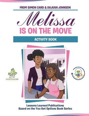 Book cover for Melissa is on the Move Activity Book