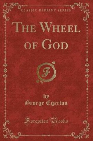 Cover of The Wheel of God (Classic Reprint)