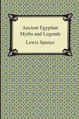 Book cover for Ancient Egyptian Myths and Legends