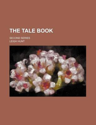 Book cover for The Tale Book; Second Series