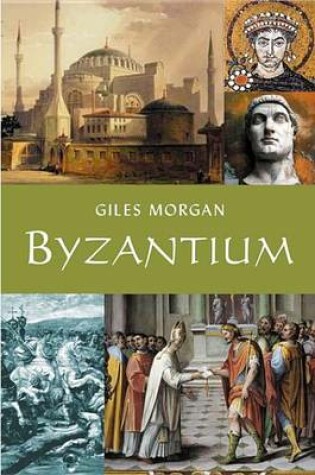 Cover of Byzantium: Capital of an Ancient Empire