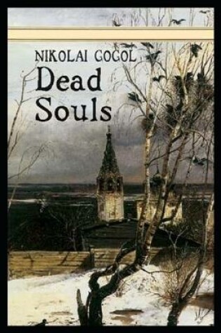 Cover of Dead Souls Annotated 2020 New Edition