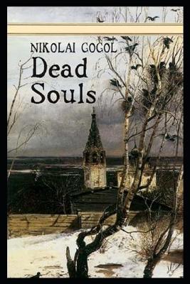 Book cover for Dead Souls Annotated 2020 New Edition