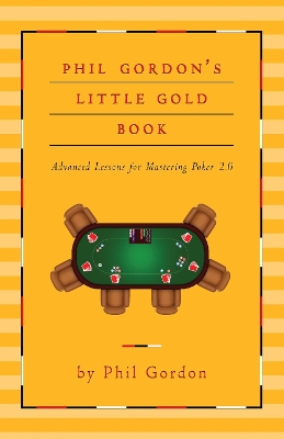 Book cover for Phil Gordon's Little Gold Book