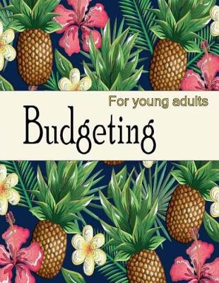 Book cover for Budgeting For Young Adults