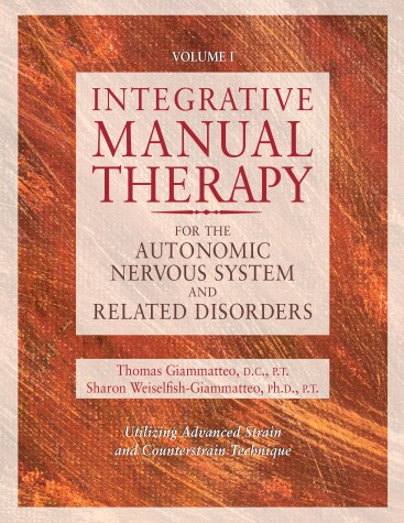 Book cover for Integrative Manual Therapy for the Autonomic Nervous System and Related Disorder