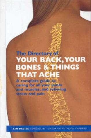 Cover of The Directory of Your Back, Your Bones and Things That Ache