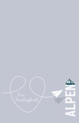 Book cover for Alpen - Mein Reisetagebuch