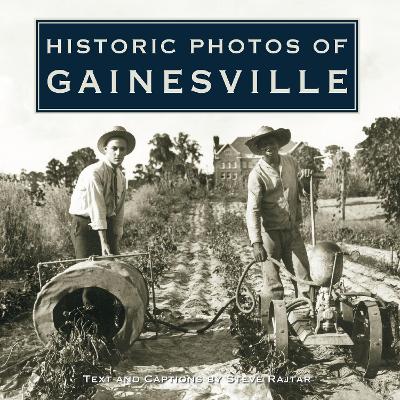 Book cover for Historic Photos of Gainesville