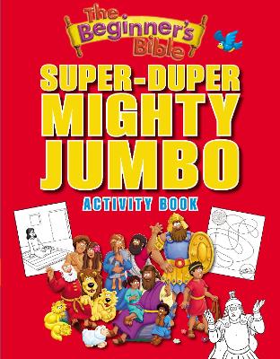 Cover of The Beginner's Bible Super-Duper, Mighty, Jumbo Activity Book